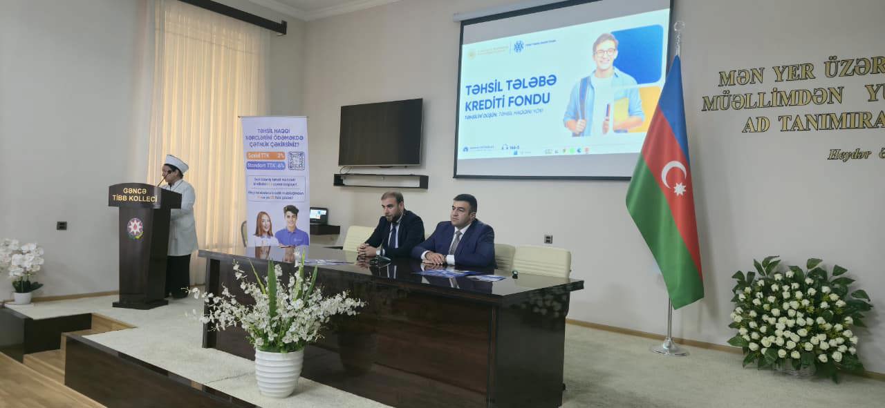Təhsil Tələbə Krediti Fondunun əməkdaşları Gəncə Tibb Kollecinin tələbələri ilə görüş keçirib